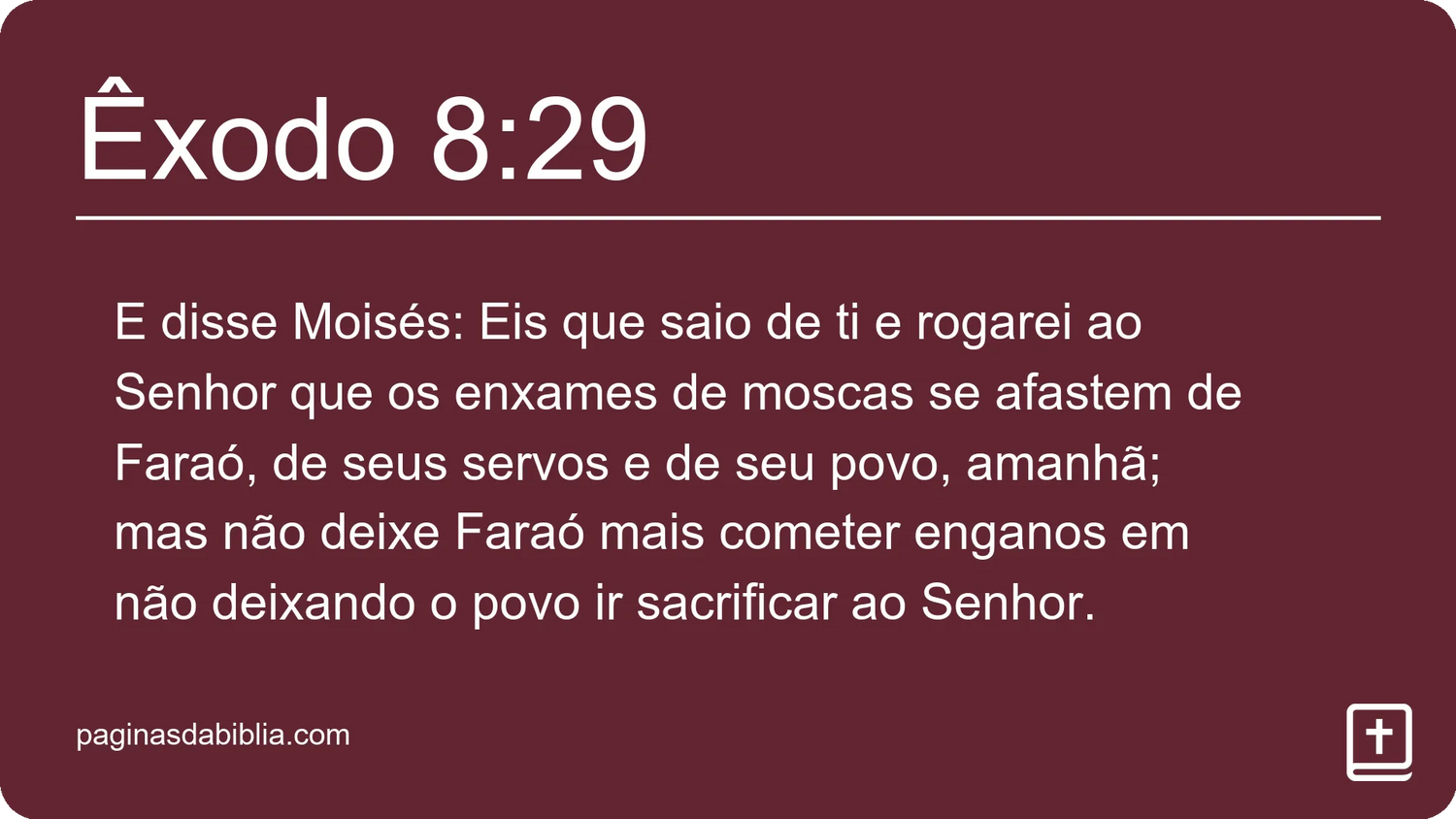 Êxodo 8:29