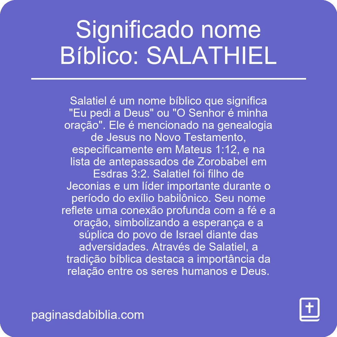 Significado nome Bíblico: SALATHIEL