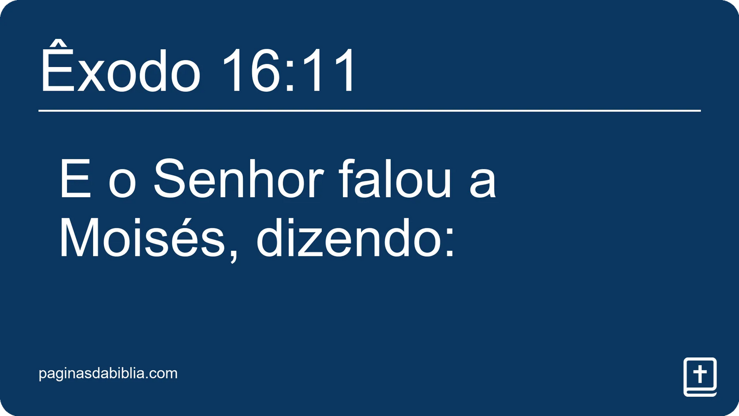 Êxodo 16:11