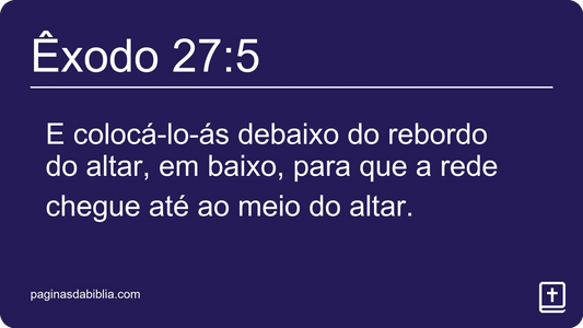 Êxodo 27:5