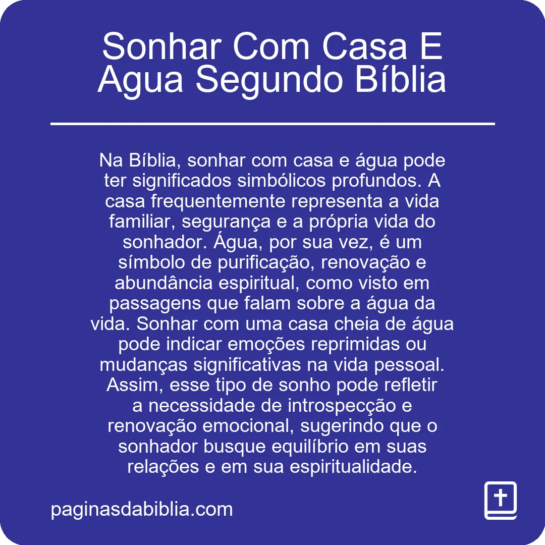 Sonhar Com Casa E Agua Segundo Bíblia