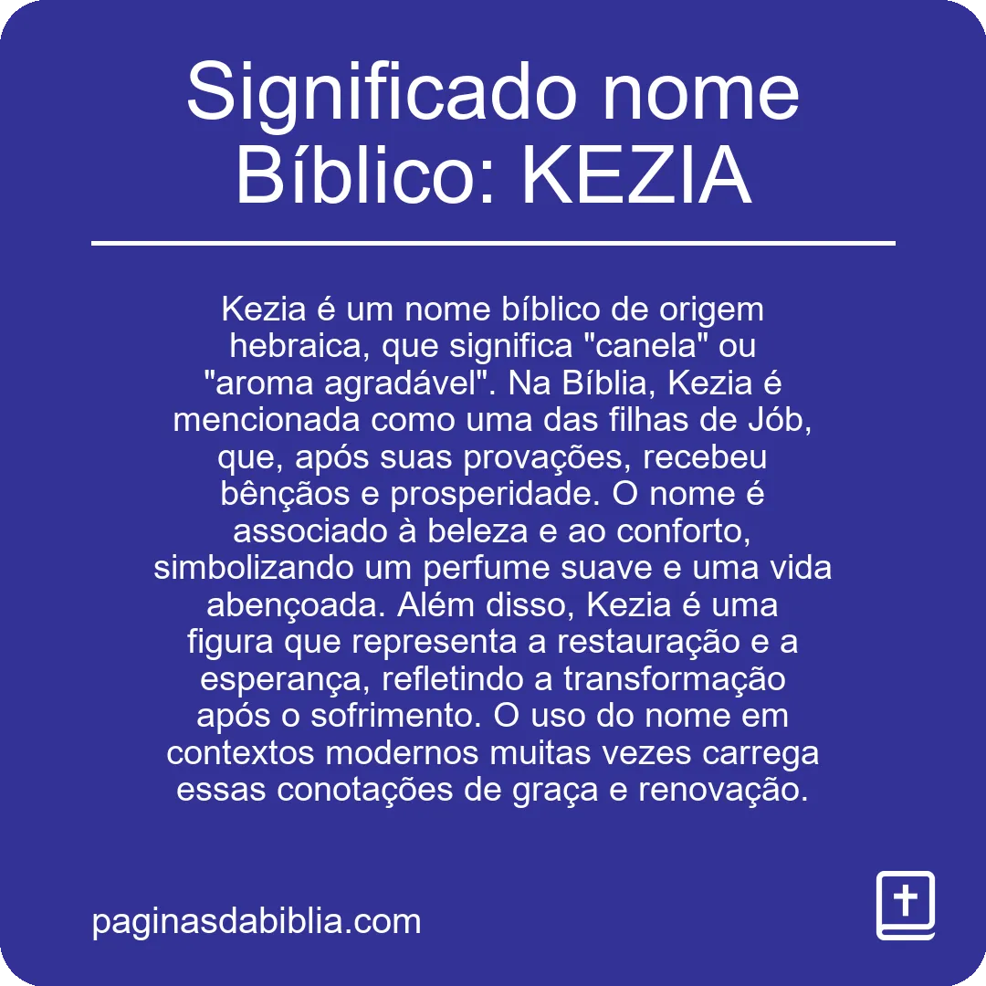 Significado nome Bíblico: KEZIA