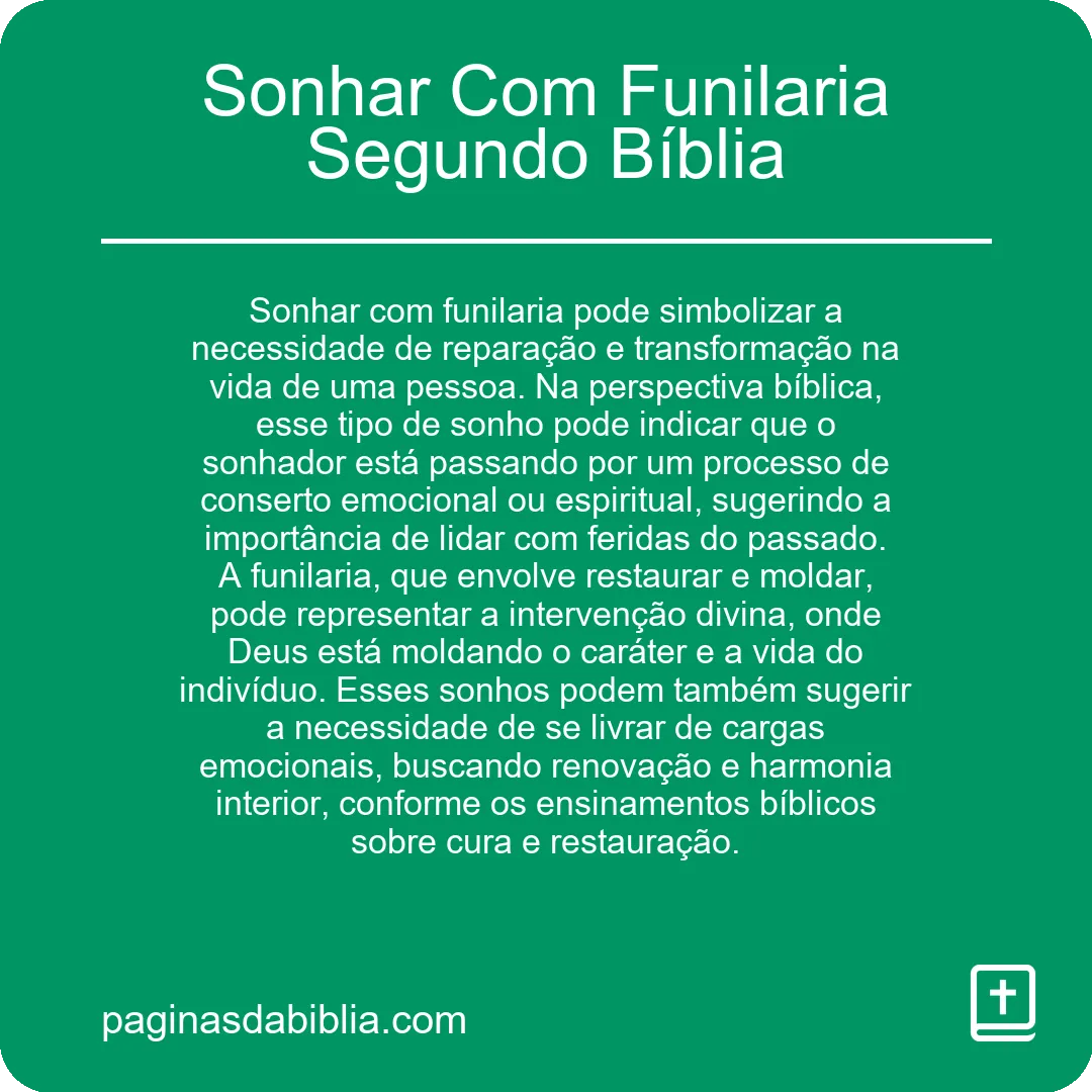 Sonhar Com Funilaria Segundo Bíblia