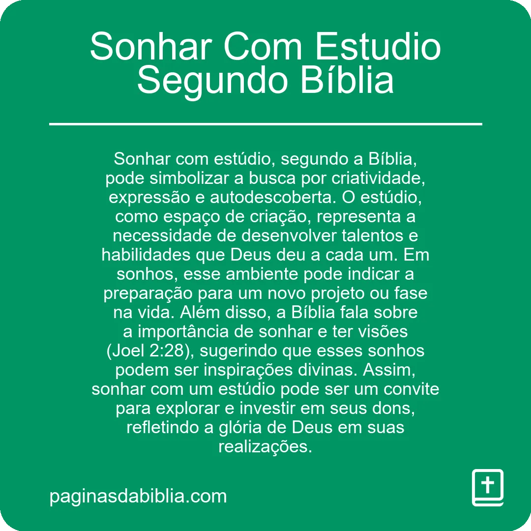 Sonhar Com Estudio Segundo Bíblia