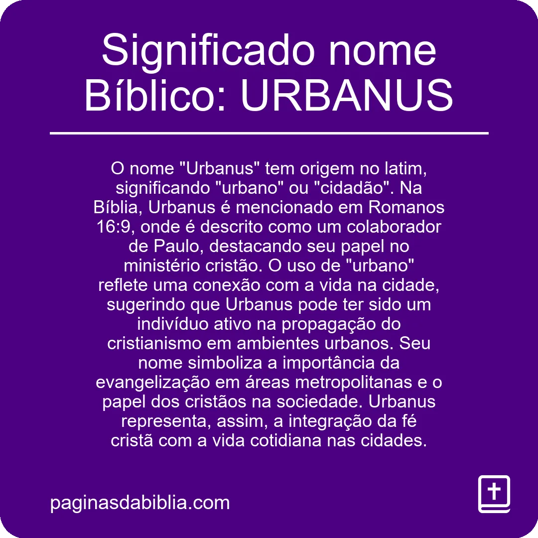 Significado nome Bíblico: URBANUS