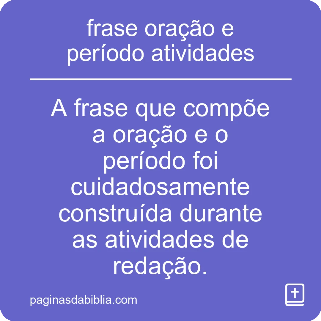 frase oração e período atividades