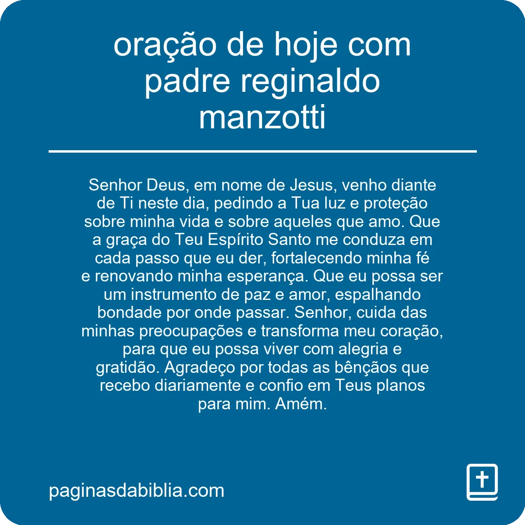 oração de hoje com padre reginaldo manzotti