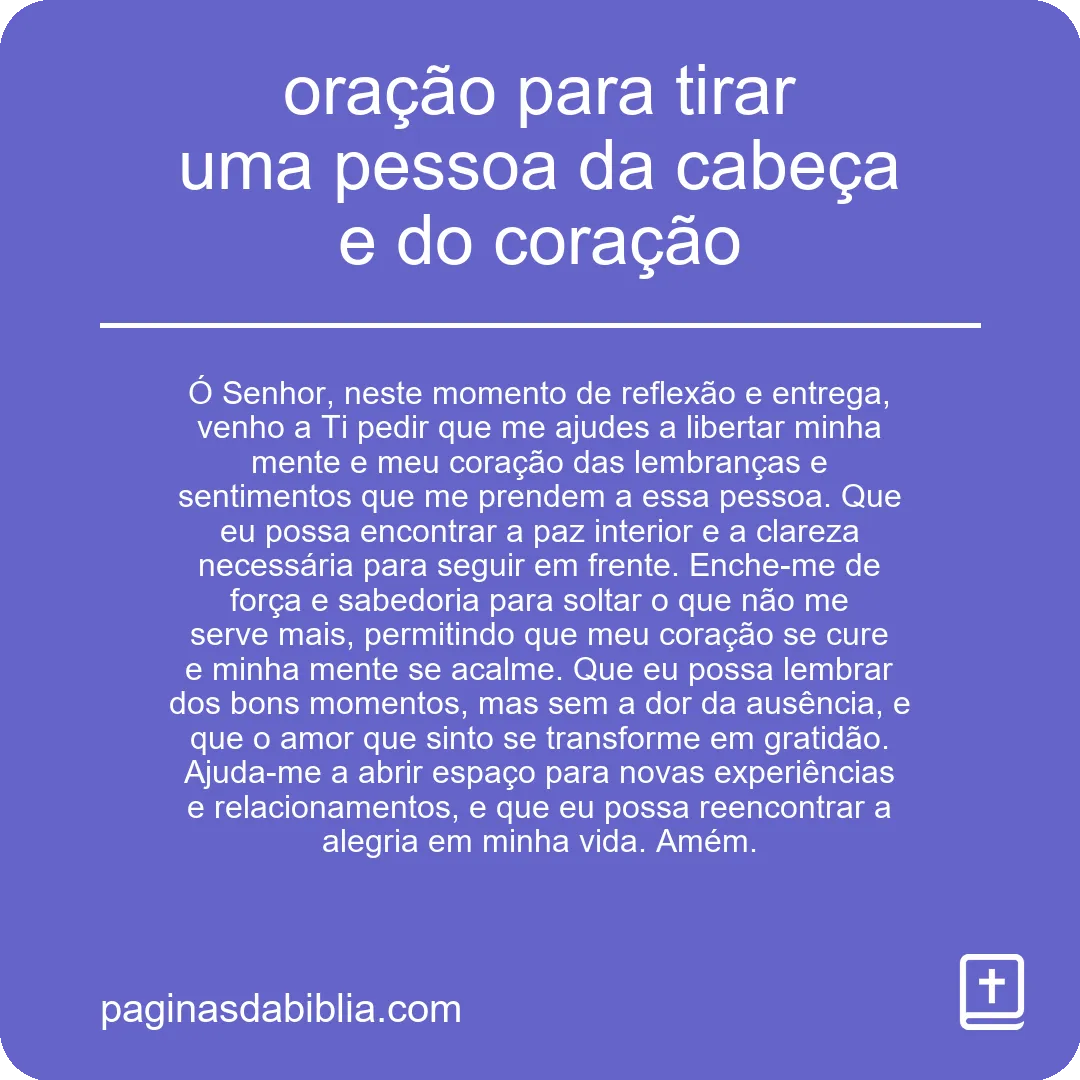 oração para tirar uma pessoa da cabeça e do coração