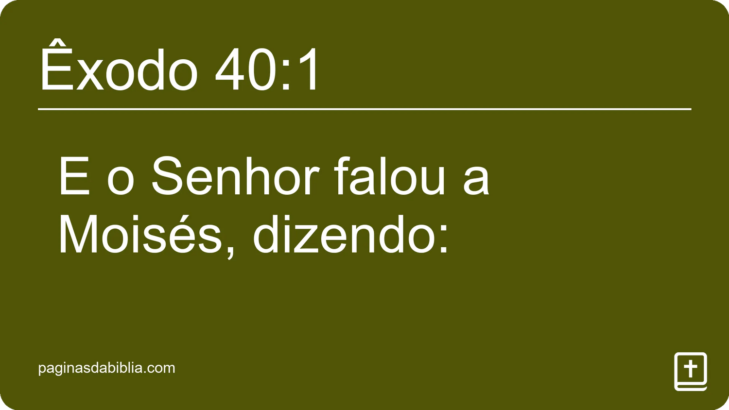 Êxodo 40:1