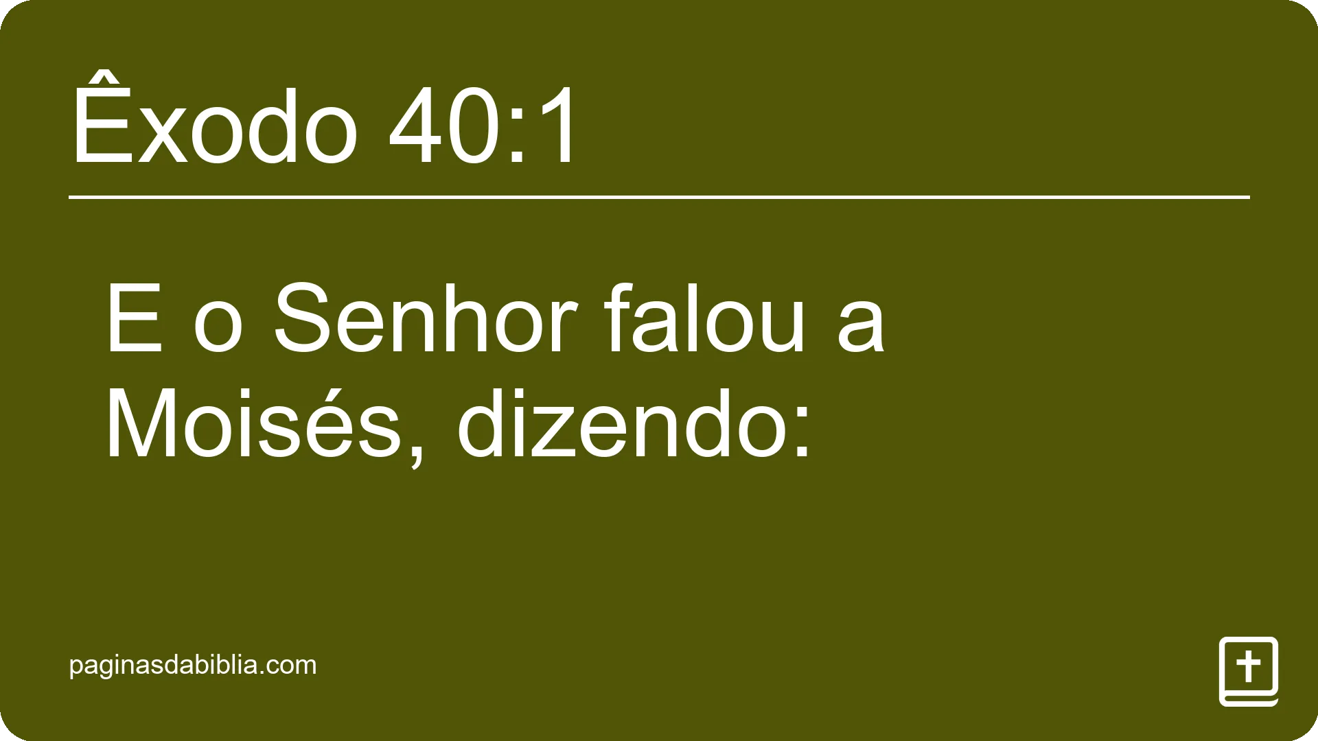 Êxodo 40:1