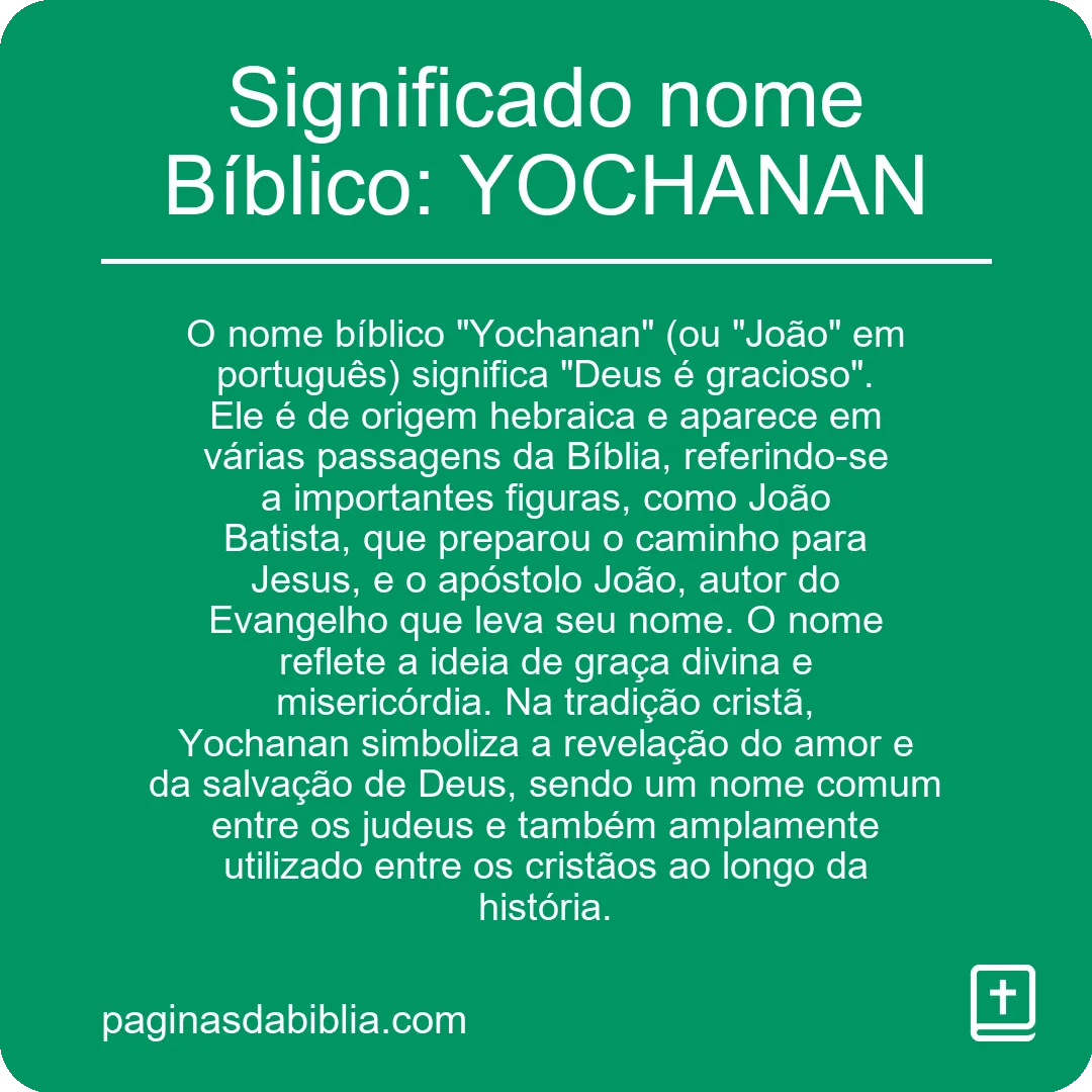 Significado nome Bíblico: YOCHANAN