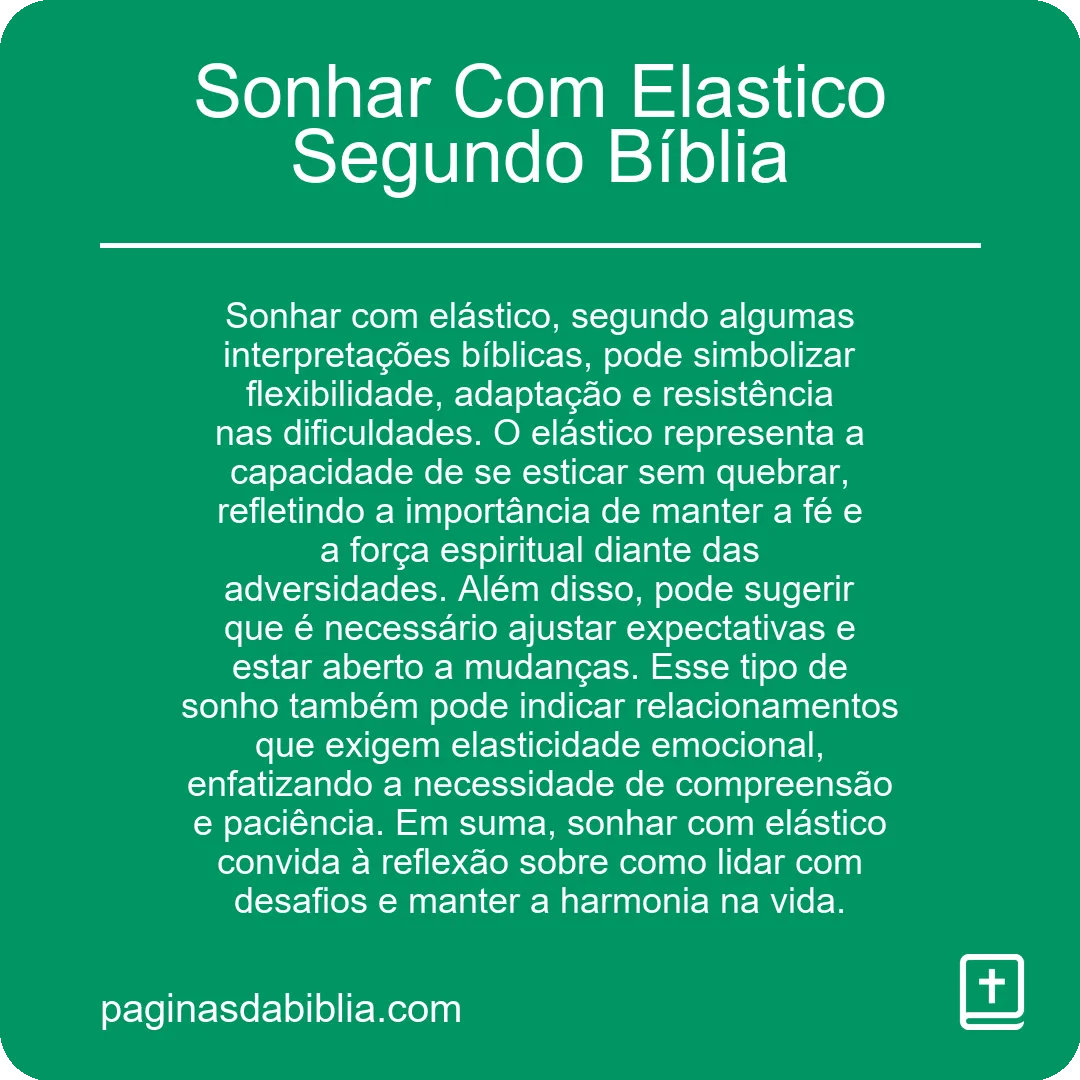 Sonhar Com Elastico Segundo Bíblia