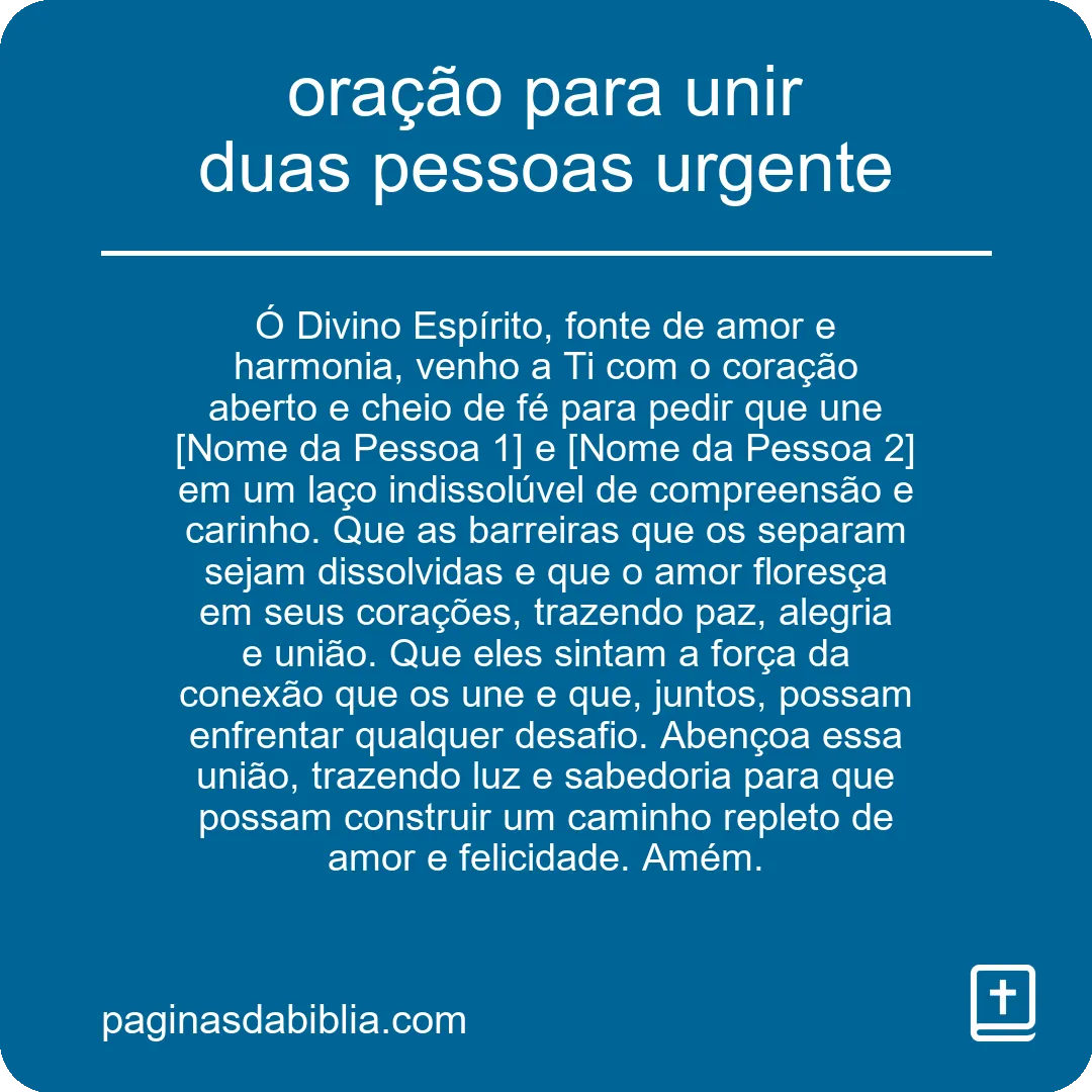 oração para unir duas pessoas urgente