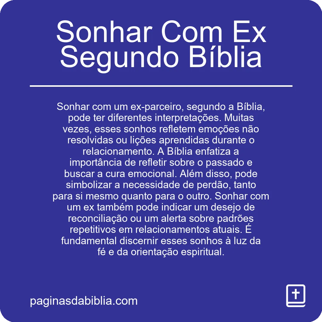 Sonhar Com Ex Segundo Bíblia