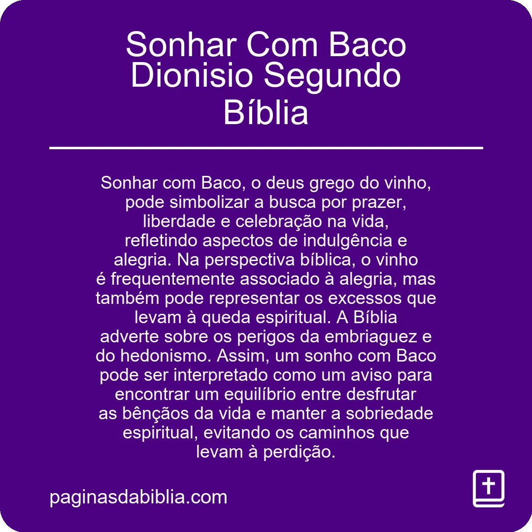 Sonhar Com Baco Dionisio Segundo Bíblia