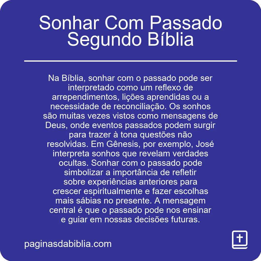 Sonhar Com Passado Segundo Bíblia