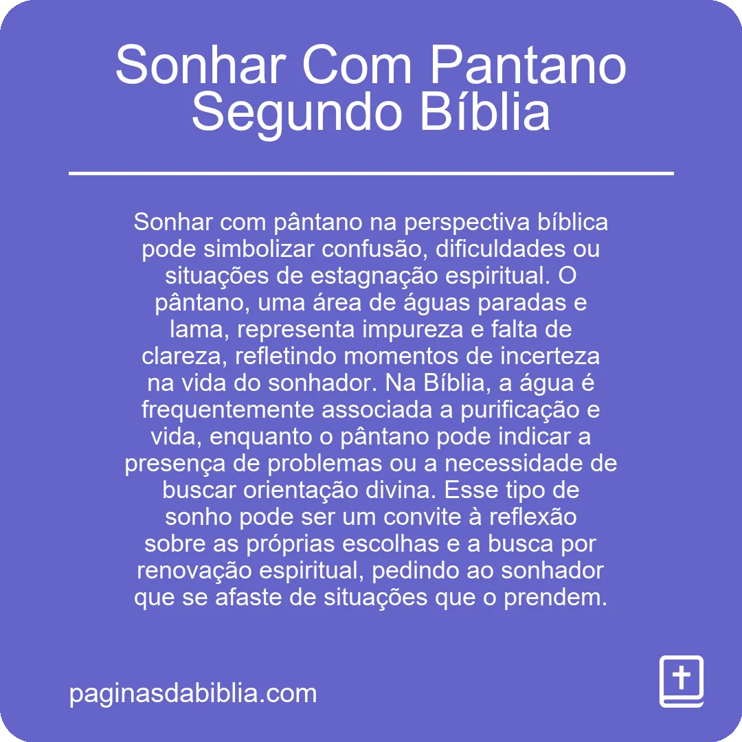 Sonhar Com Pantano Segundo Bíblia