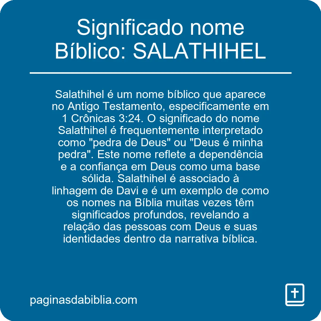 Significado nome Bíblico: SALATHIHEL