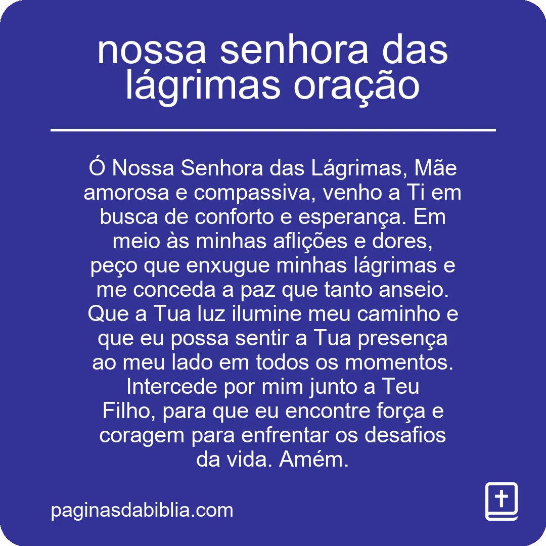 nossa senhora das lágrimas oração