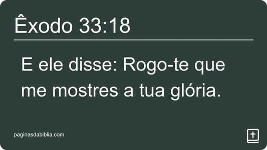 Êxodo 33:18