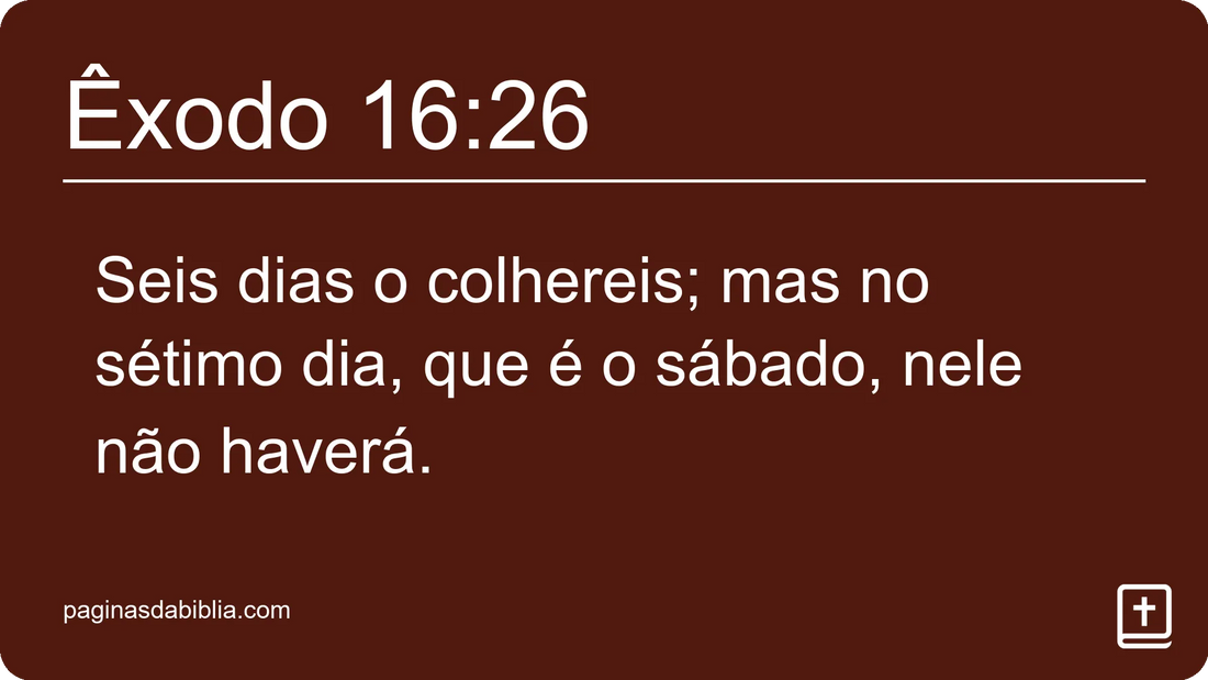 Êxodo 16:26