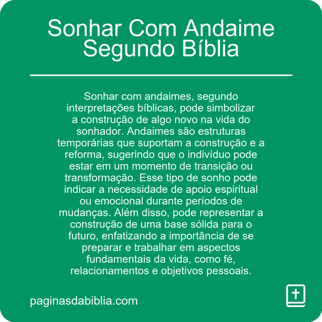 Sonhar Com Andaime Segundo Bíblia