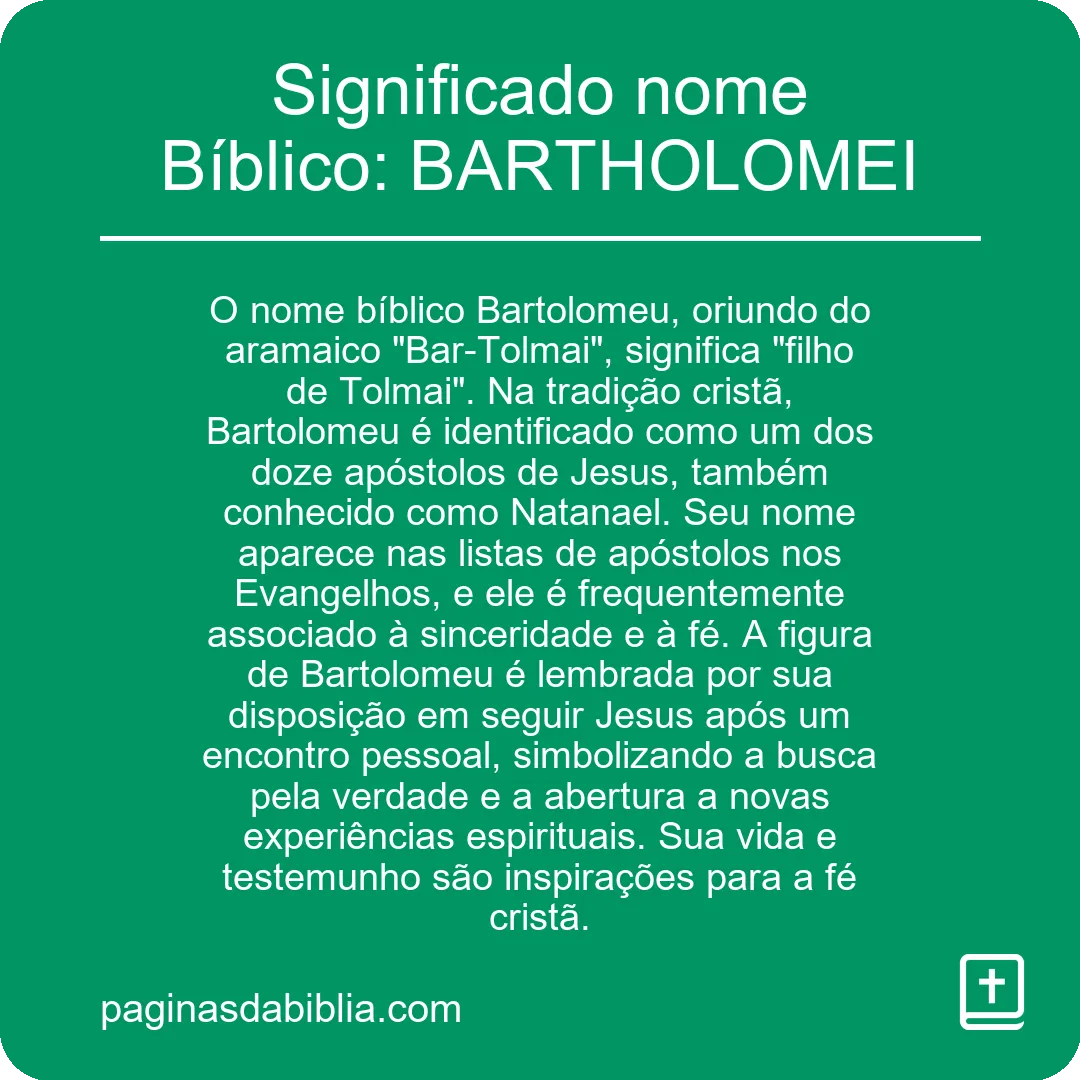 Significado nome Bíblico: BARTHOLOMEI