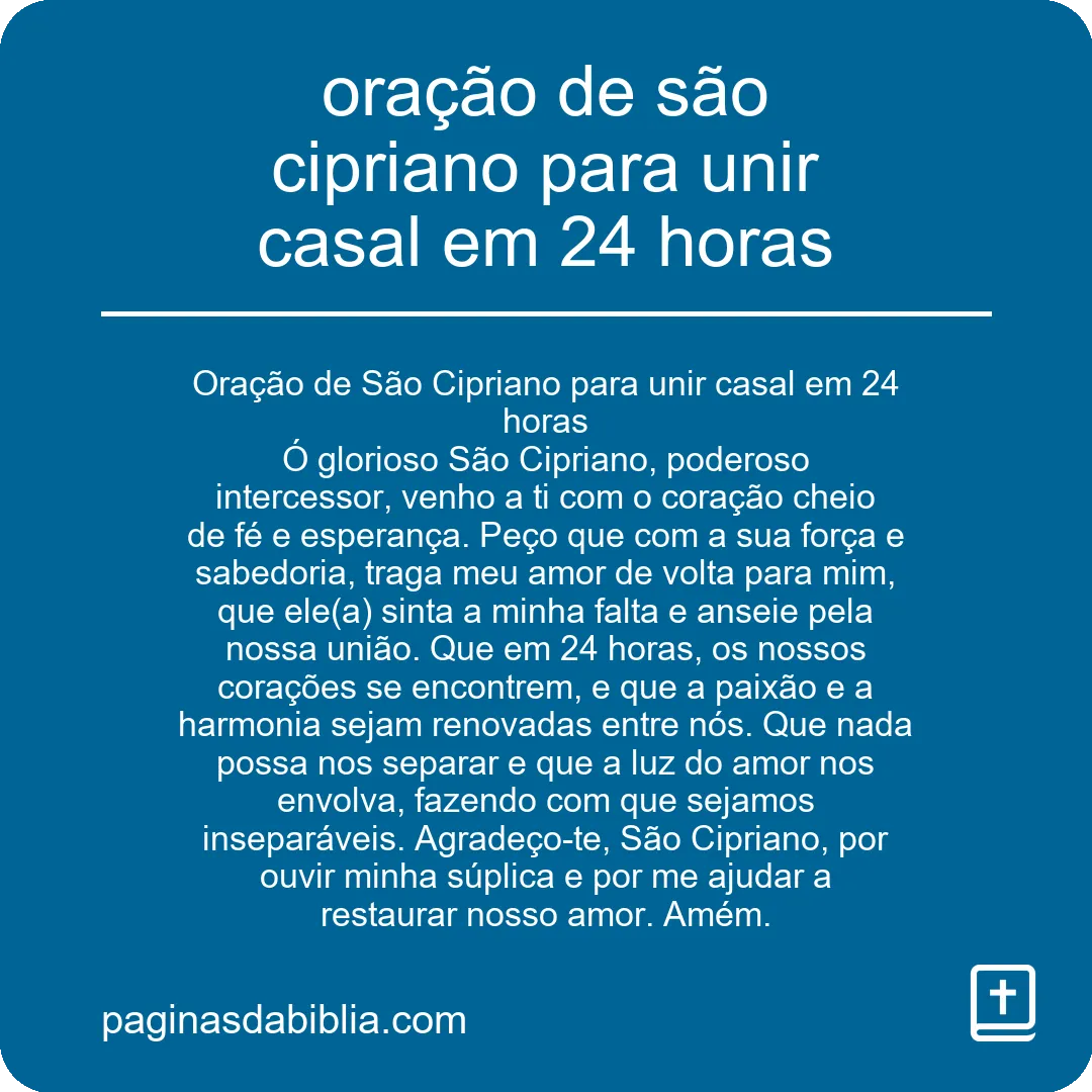 oração de são cipriano para unir casal em 24 horas