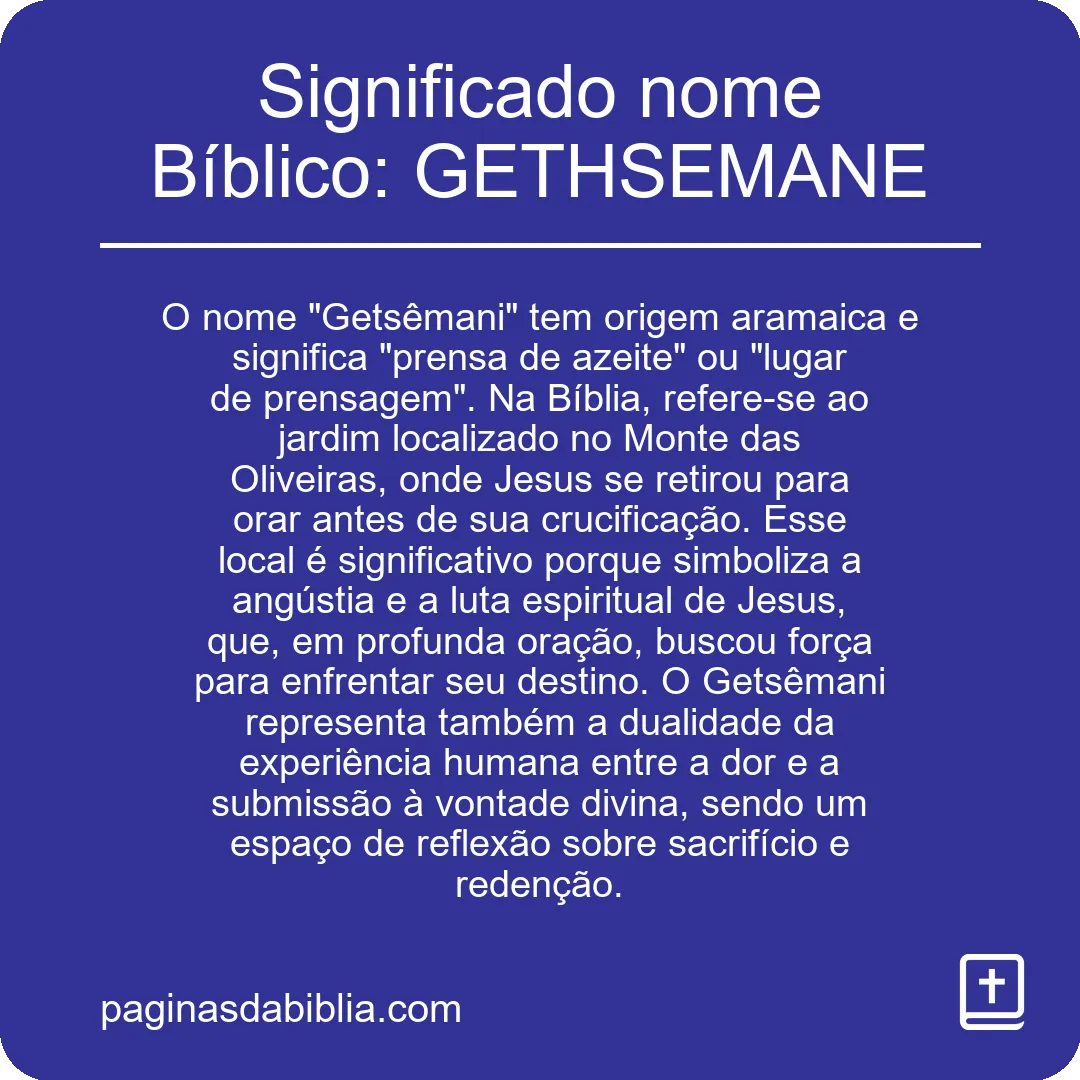 Significado nome Bíblico: GETHSEMANE