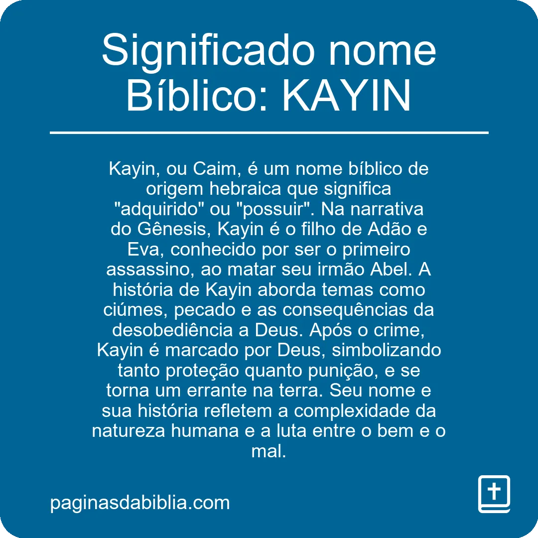 Significado nome Bíblico: KAYIN