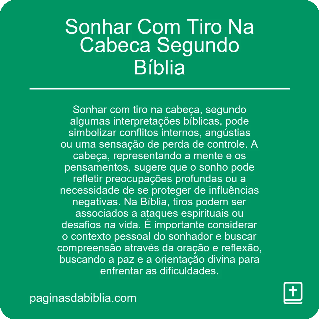 Sonhar Com Tiro Na Cabeca Segundo Bíblia