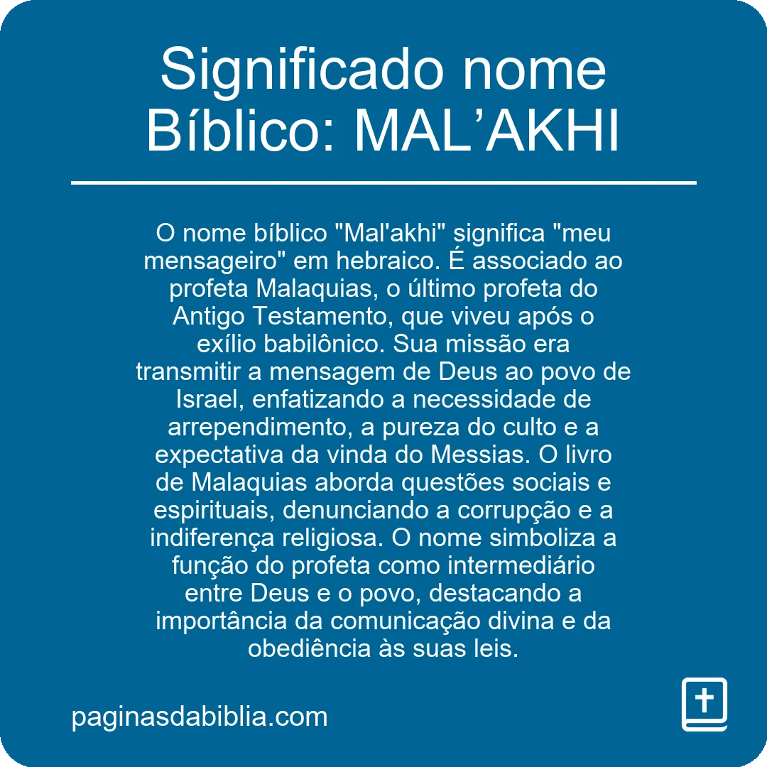 Significado nome Bíblico: MAL’AKHI