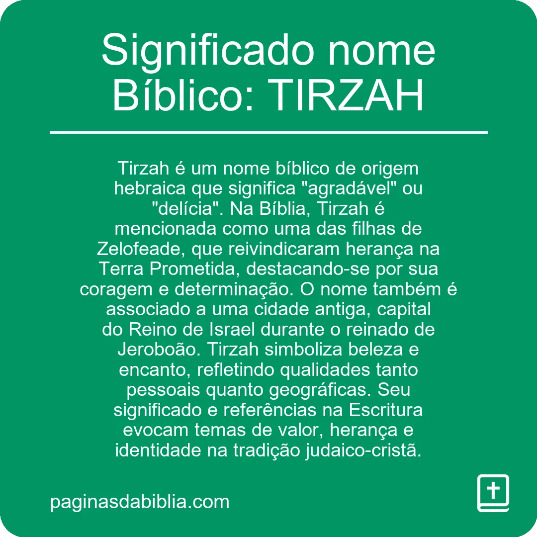 Significado nome Bíblico: TIRZAH