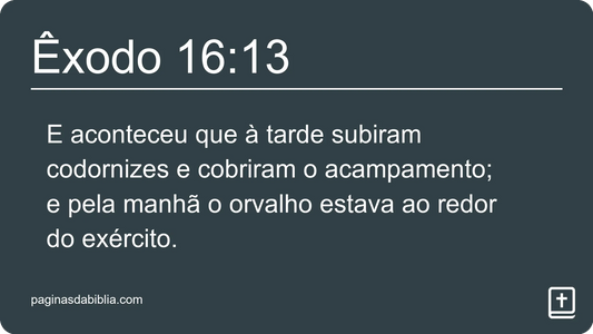 Êxodo 16:13