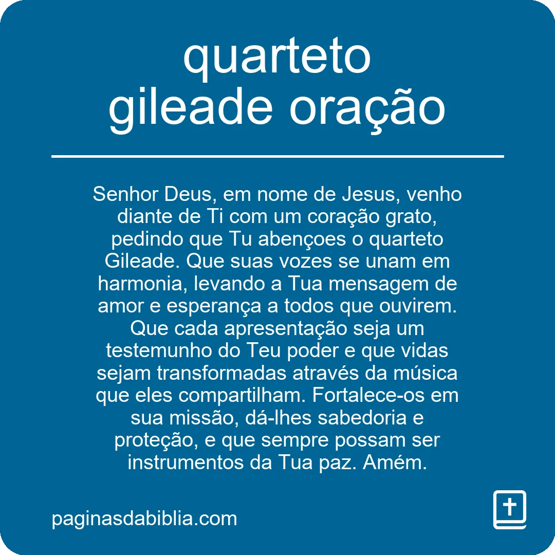 quarteto gileade oração