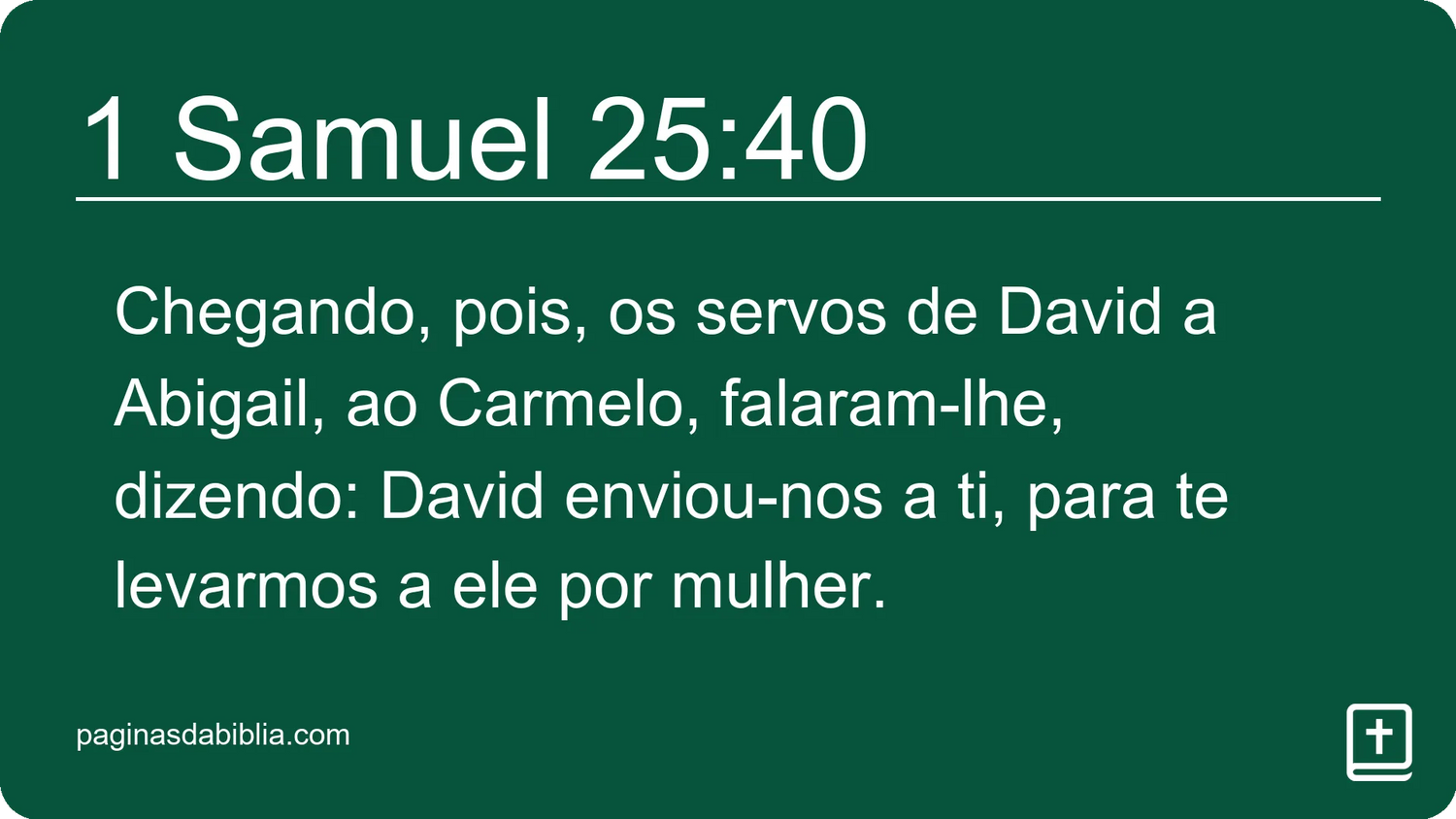 1 Samuel 25:40