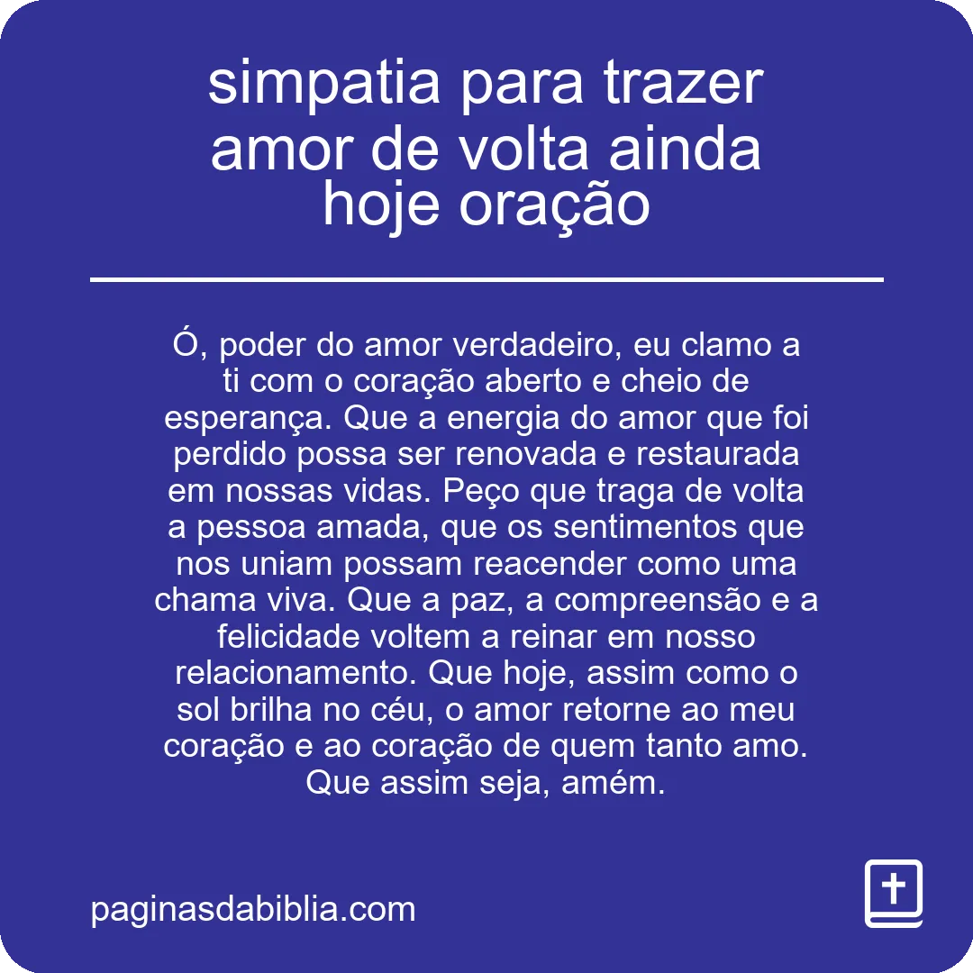 simpatia para trazer amor de volta ainda hoje oração