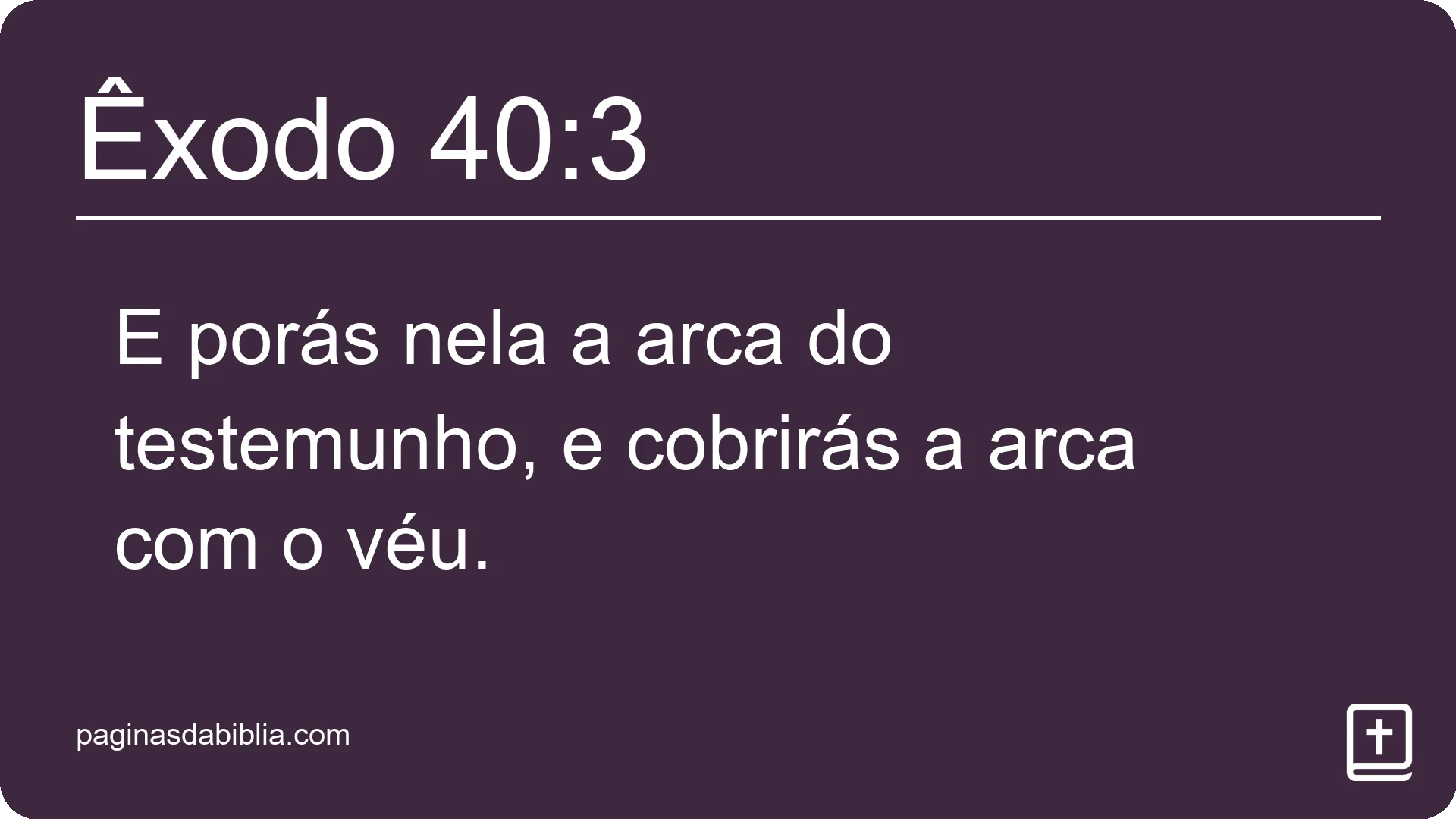 Êxodo 40:3