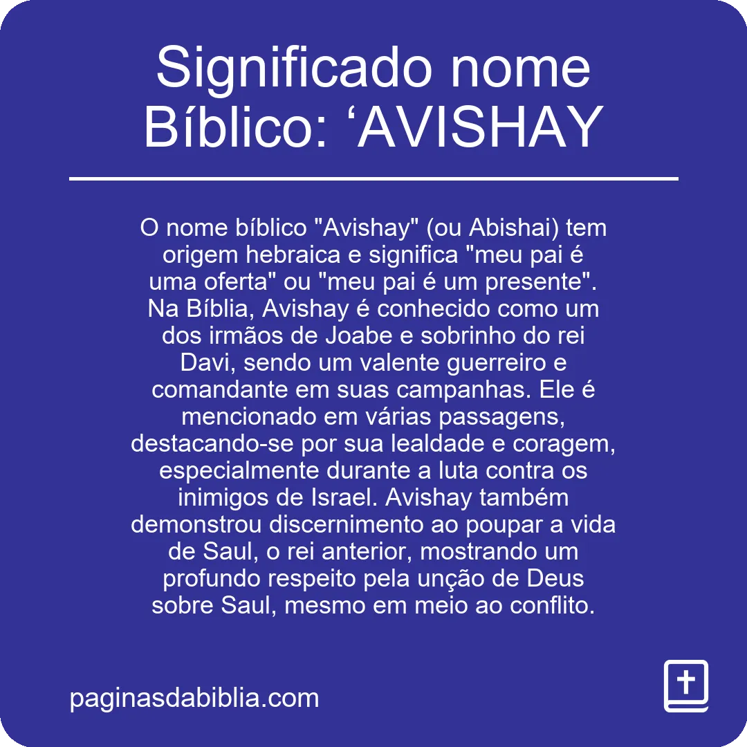 Significado nome Bíblico: ‘AVISHAY