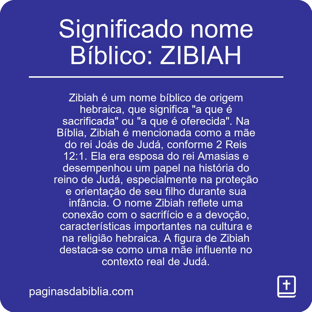 Significado nome Bíblico: ZIBIAH