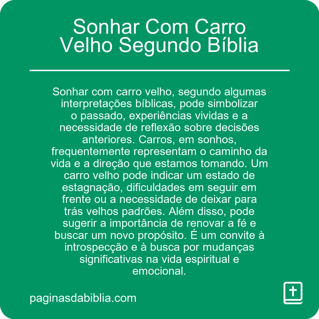 Sonhar Com Carro Velho Segundo Bíblia