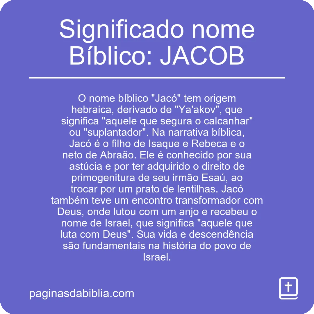 Significado nome Bíblico: JACOB