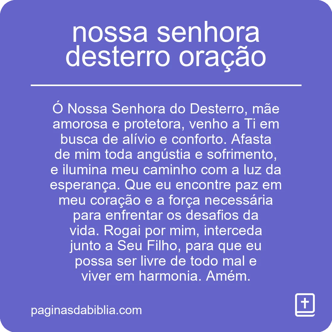 nossa senhora desterro oração