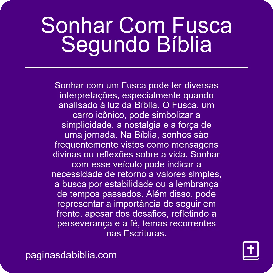 Sonhar Com Fusca Segundo Bíblia