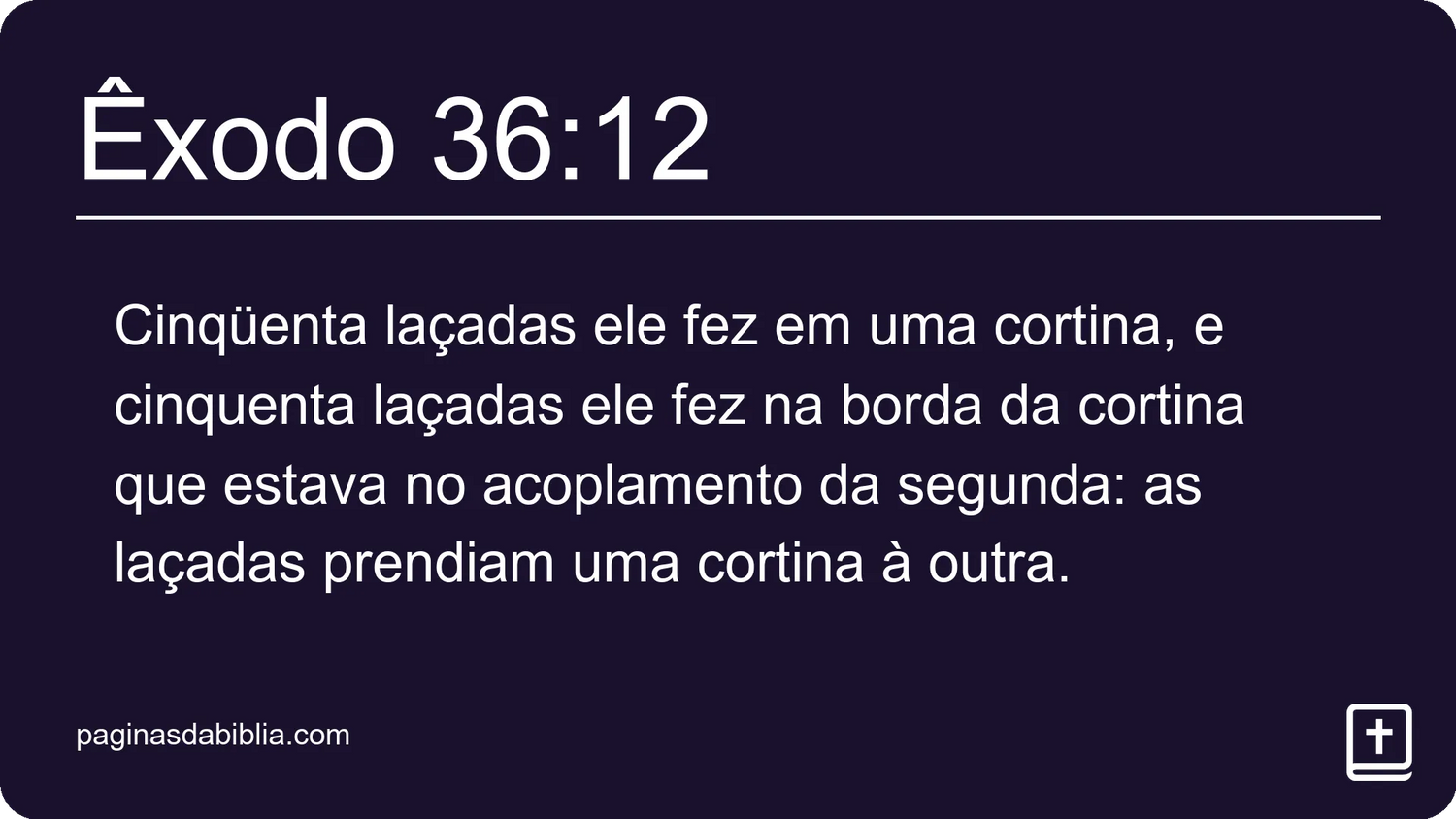 Êxodo 36:12