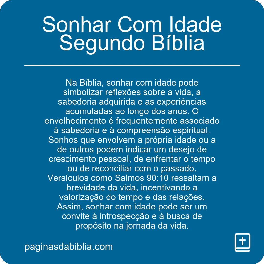 Sonhar Com Idade Segundo Bíblia