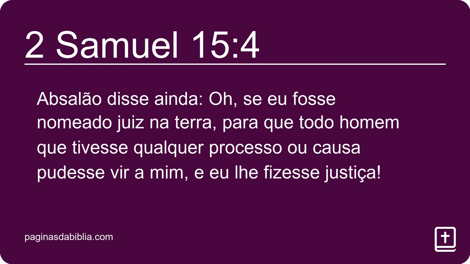 2 Samuel 15:4