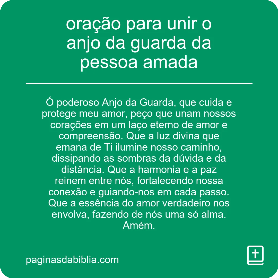 oração para unir o anjo da guarda da pessoa amada