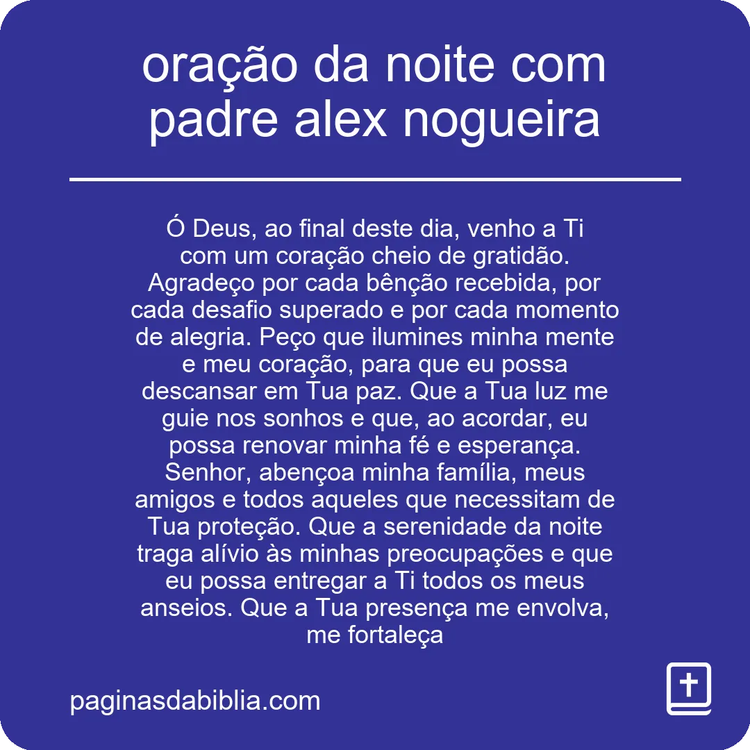 oração da noite com padre alex nogueira