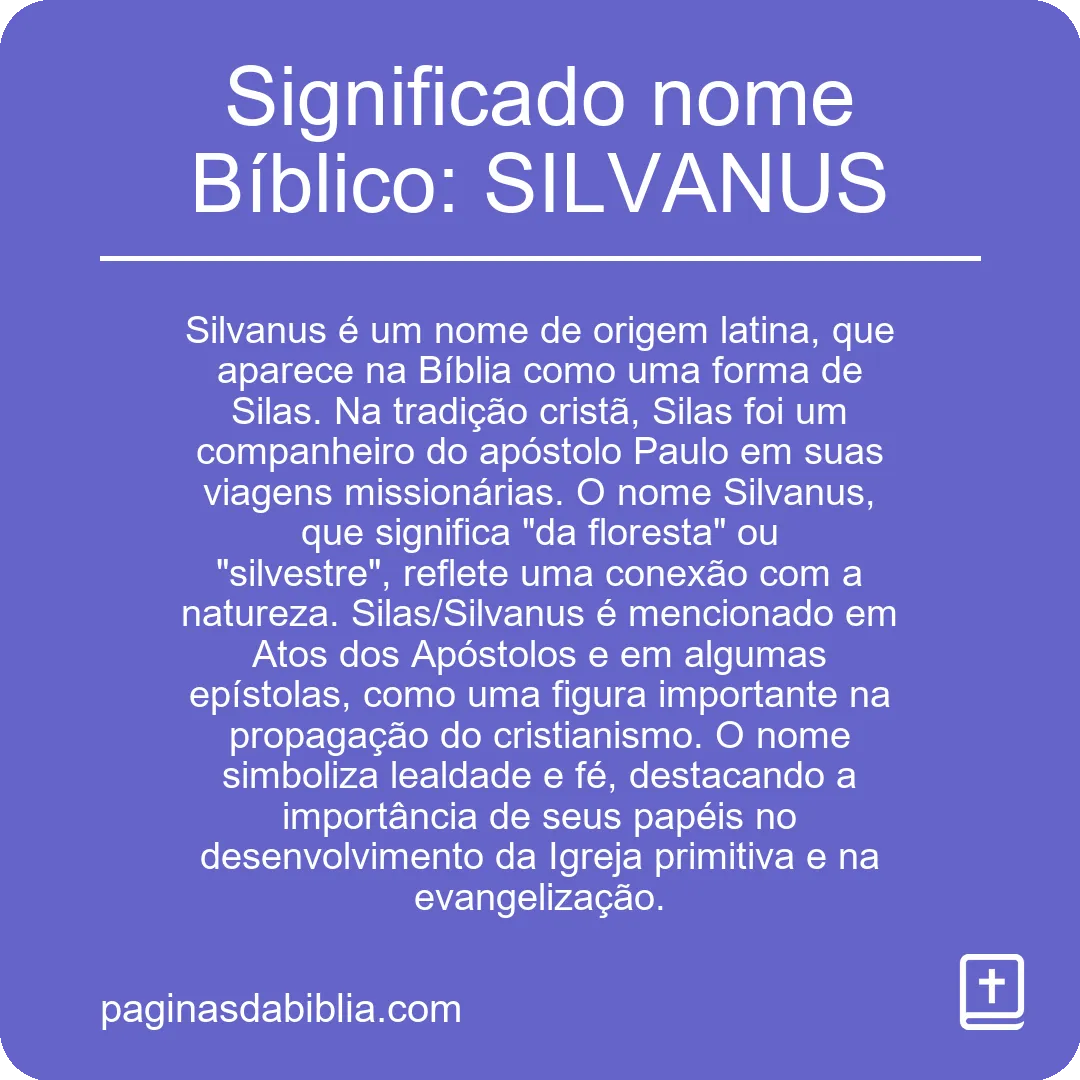 Significado nome Bíblico: SILVANUS